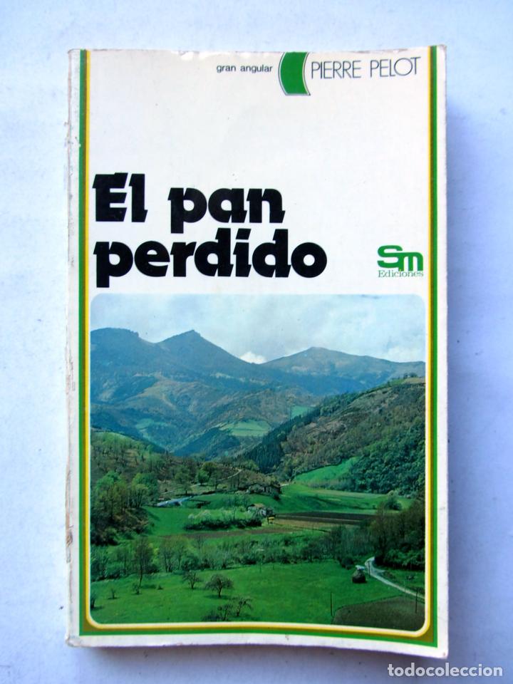 Libros de segunda mano: El pan perdido. Pierre Pelot - Foto 1