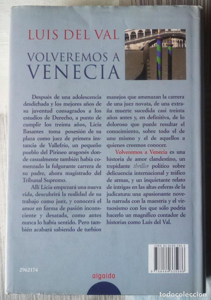 Libros de segunda mano: VOLVEREMOS A VENECIA. DE LUIS DEL VAL - Foto 2