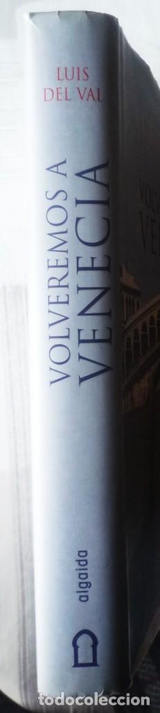 Libros de segunda mano: VOLVEREMOS A VENECIA. DE LUIS DEL VAL - Foto 3
