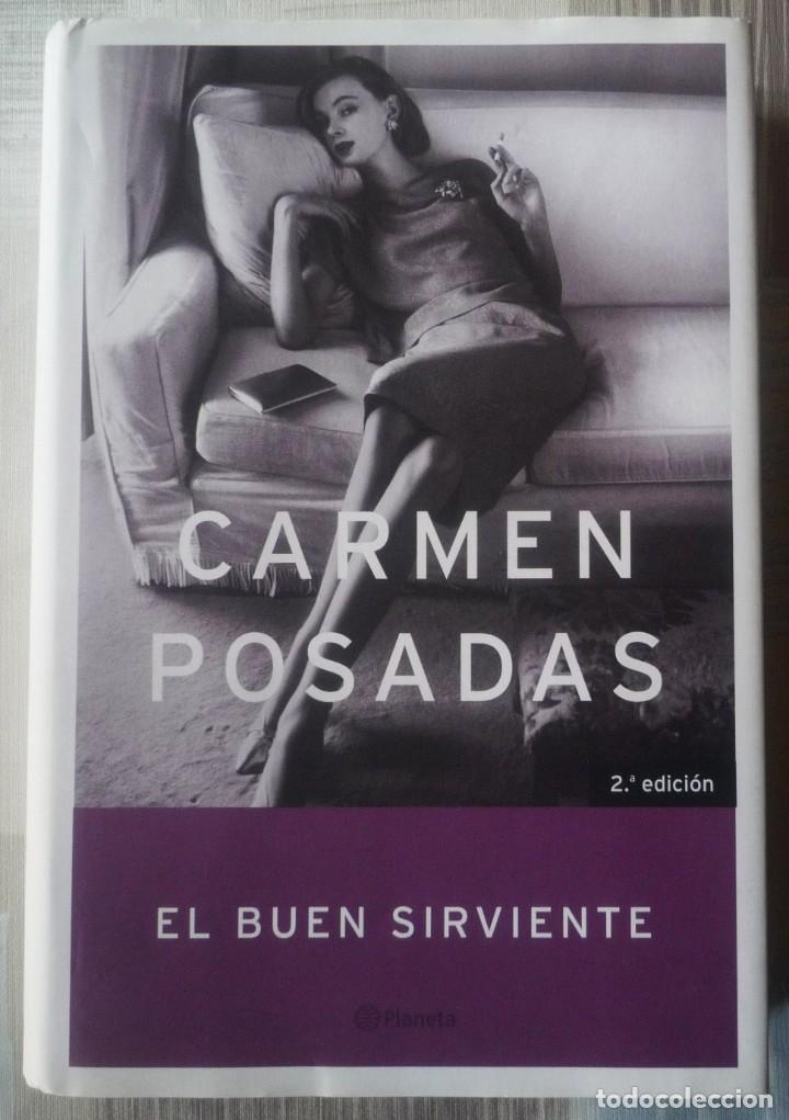 Libros de segunda mano: EL BUEN SIRVIENTE. DE CARMEN POSADAS - Foto 1