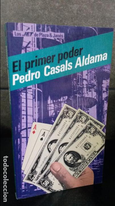 Libros de segunda mano: EL PRIMER PODER. PEDRO CASALS ALDAMA. - Foto 1