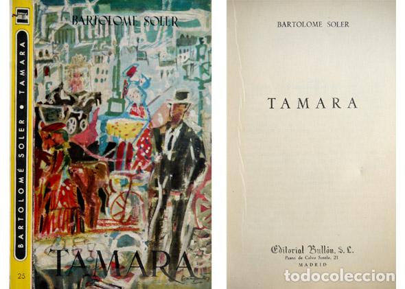 Libros de segunda mano: SOLER, Bartolom&eacute;.  Tamara.  1963. - Foto 1