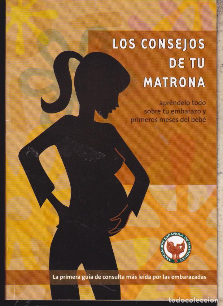 Libros de segunda mano: LOS CONSEJOS DE TU MATRONA . - Foto 1