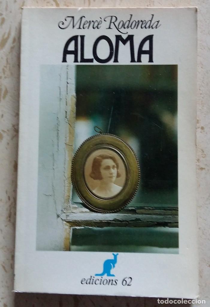 Libros de segunda mano: Aloma, de Merc&egrave; Rodoreda - Foto 1