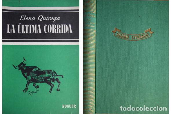 Libros de segunda mano: QUIROGA, Elena.  La &uacute;ltima corrida.  1958. - Foto 2