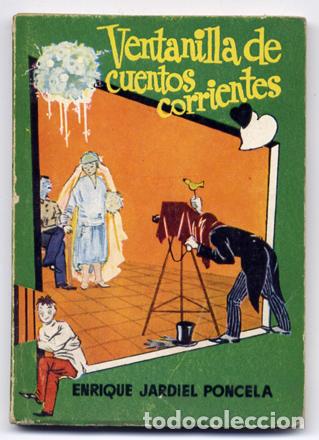 Libros de segunda mano: JARDIEL PONCELA, Enrique.  Ventanilla de cuentos corrientes.  (1955). - Foto 1