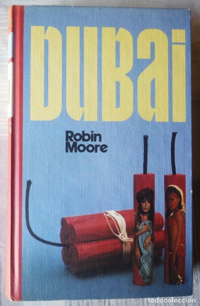 Libros de segunda mano: DUBAI. DE ROBIN MOORE - Foto 1