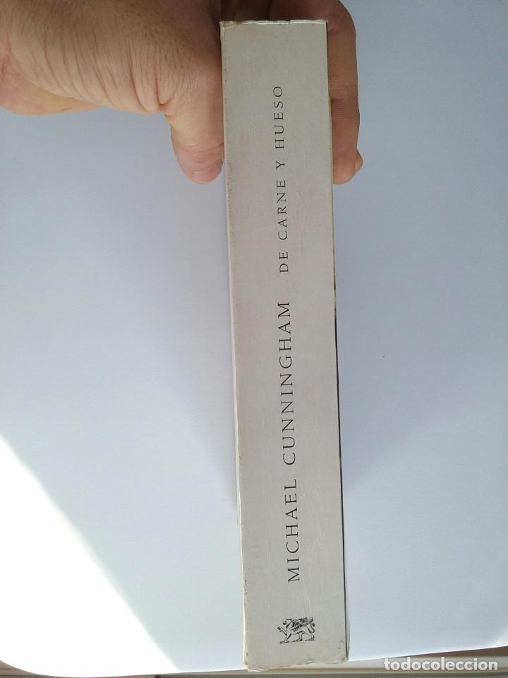Libros de segunda mano: DE CARNE Y HUESO - MICHAEL CUNNINGHAM (MUCHNIK, 1996) - Foto 3