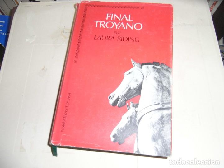 Libros de segunda mano: Laura Riding. Final del Troyano, EDHASA - Foto 1