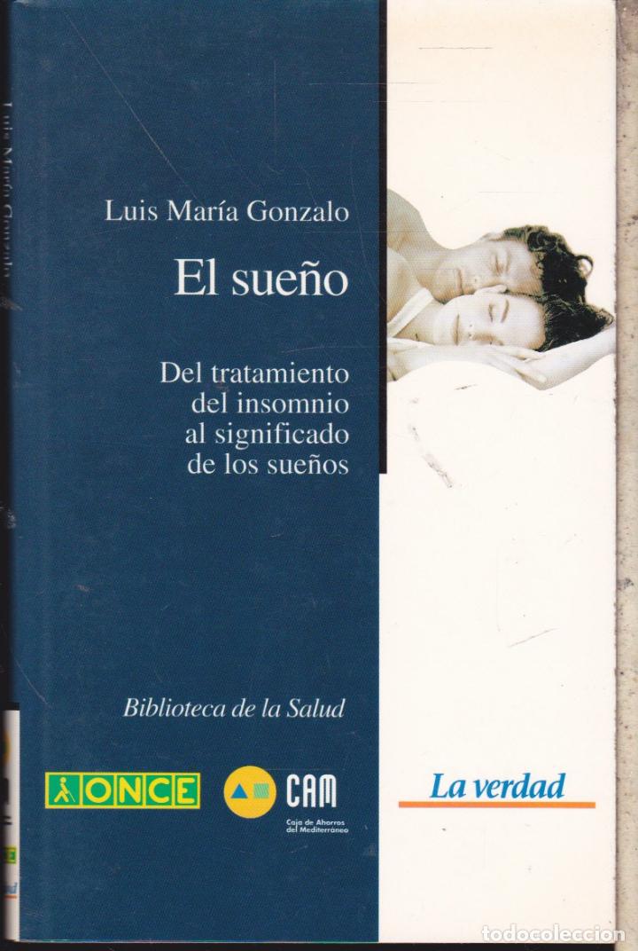 Libros de segunda mano: EL SUE&Ntilde;O &middot;&middot;&middot;&middot; LUIS MARIA GONZALO . - Foto 1