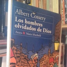 Libros de segunda mano: ALBERT COSSERY: LOS HOMBRES OLVIDADOS DE DIOS, (ANAYA/MUCHNIK, 1996). Lote 77901245