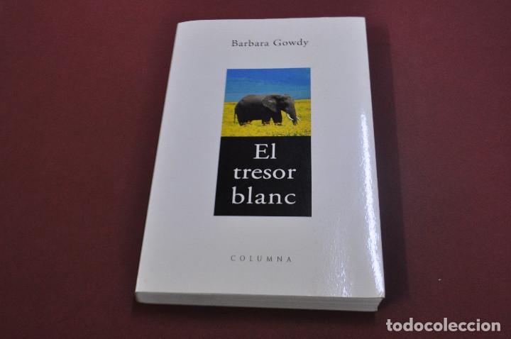 Libros de segunda mano: el tresor blanc - barbara gowdy - NOB - Foto 1