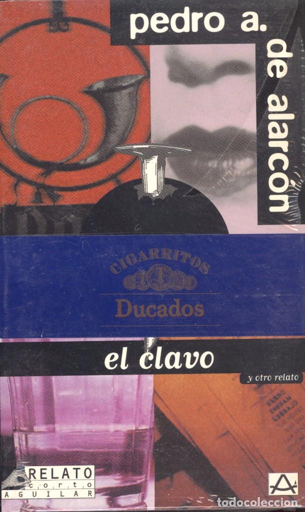 Libri di seconda mano: EL CLAVO - PEDRO ANTONIO DE ALARC&Oacute;N
