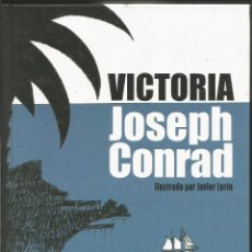 Libros de segunda mano: JOSEPH CONRAD. VICTORIA. JAGUAR ENTINTADOS. Lote 79803338