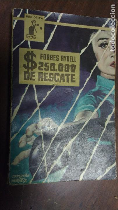 Libros de segunda mano: 250.000 dolares de rescate 1962 Forbes Rydell
