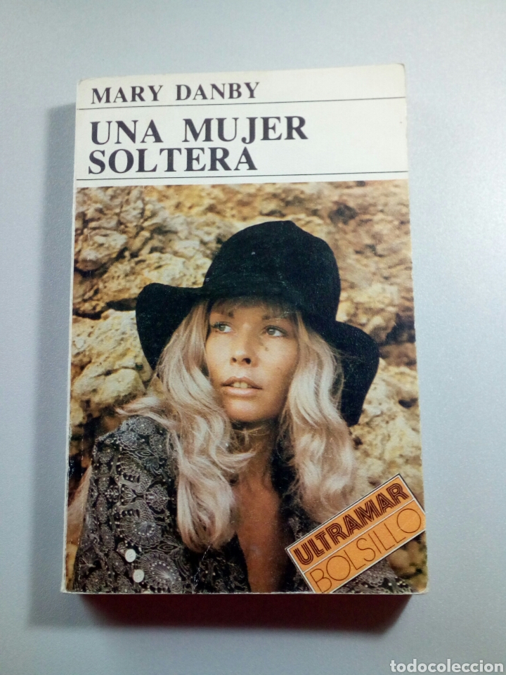 Libros de segunda mano: A&ntilde;o 1979. Libro, UNA MUJER SOLTERA. Mary Danby. - Foto 1