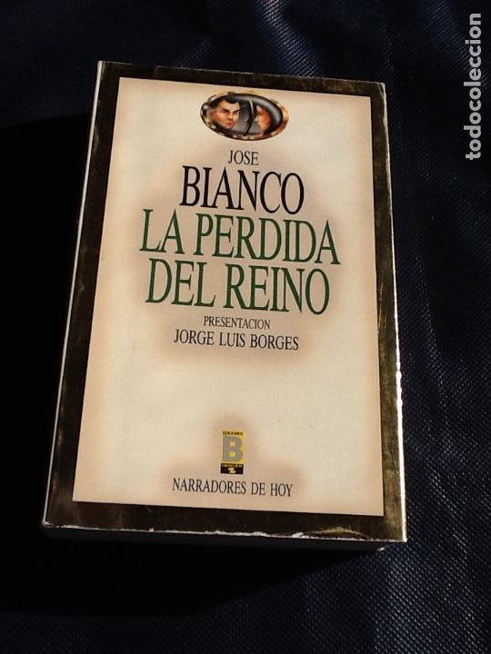 Libros de segunda mano: la perdida del reino. jose bianco - Foto 1