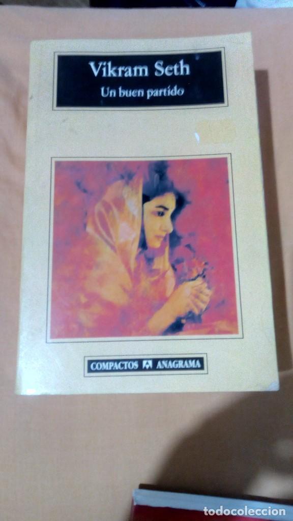 Libros de segunda mano: VIKRAM SETH UN BUEN PARTIDO ANAGRAMA COMPACTOS - Foto 1