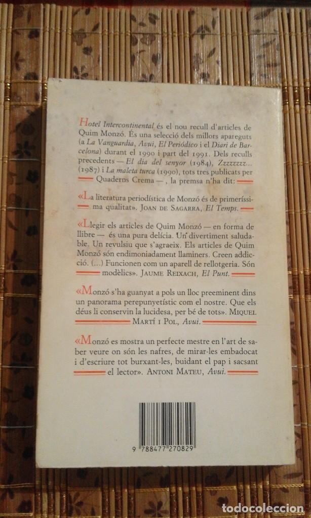 Libros de segunda mano: Hotel Intercontinental - Quim Monz&oacute; - en catal&agrave; - Foto 2