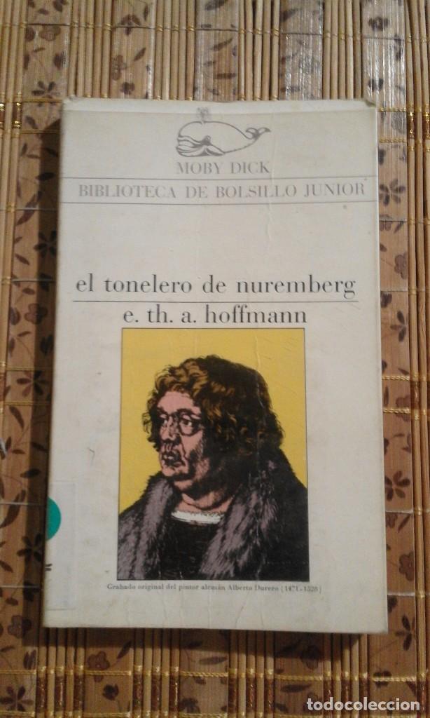 Libros de segunda mano: El tonelero de Nuremberg - E. Th. A. Hoffmann - Foto 1