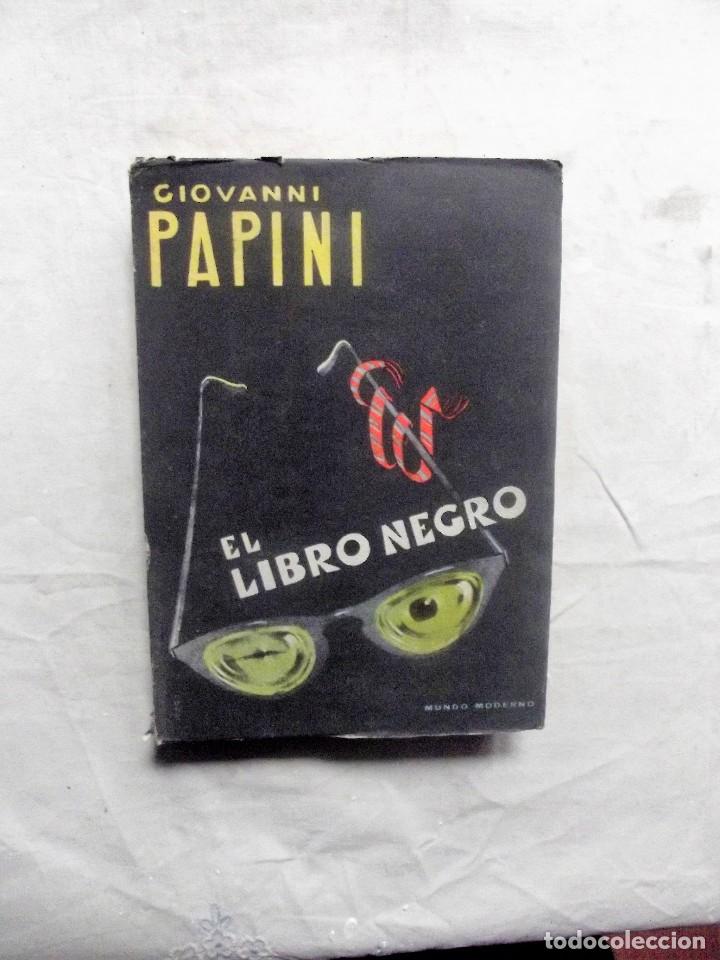 Libros de segunda mano: EL LIBRO NEGRO DE GIOVANNI PAPINI - Foto 1