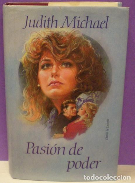 Libros de segunda mano: Pasi&oacute;n de Poder - Judith Michael - Edici&oacute;n del C&iacute;rculo de Lectores - Foto 1