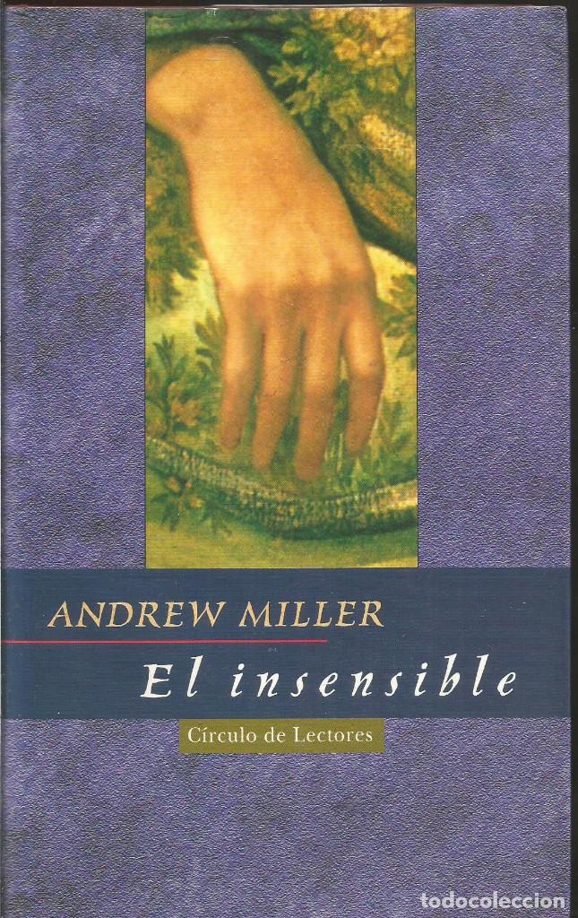 Libros de segunda mano: ANDREW MILLER. EL INSENSIBLE - Foto 1