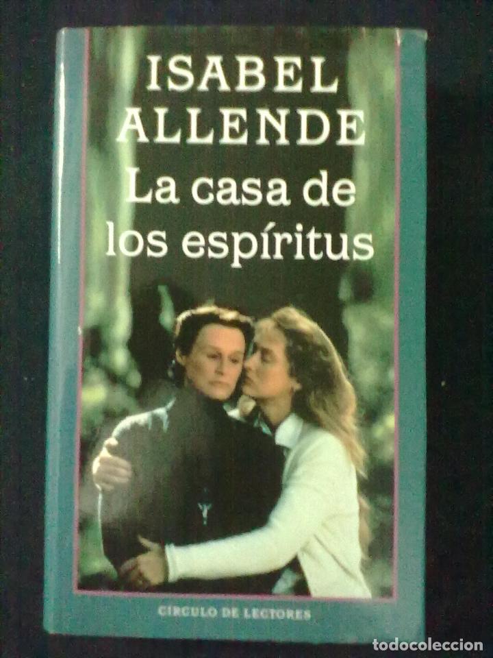 Libros de segunda mano: ISABEL ALLENDE LA CASA DE LOS ESPIRITUS - Foto 1
