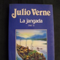 Libros de segunda mano: LA JANGADA - VOL.I - Nº 41 - JULIO VERNE - EDICIONES ORBIS.