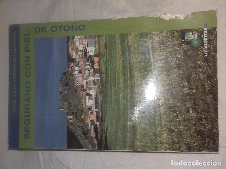 Gebrauchte B&uuml;cher: SEGURANO CON PIEL DE OTO&Ntilde;O-JOSE LUIS DOMINGO GARCIA-EGIDO EDITOR-2000