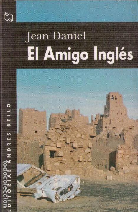 Libros de segunda mano: (Z-006) - EL AMIGO INGLES - JEAN DANIEL - Foto 1