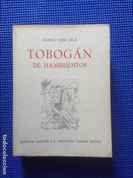 Libros de segunda mano: TOBOGAN DE HAMBRIENTOS CAMILO JOSE CELA - Foto 1