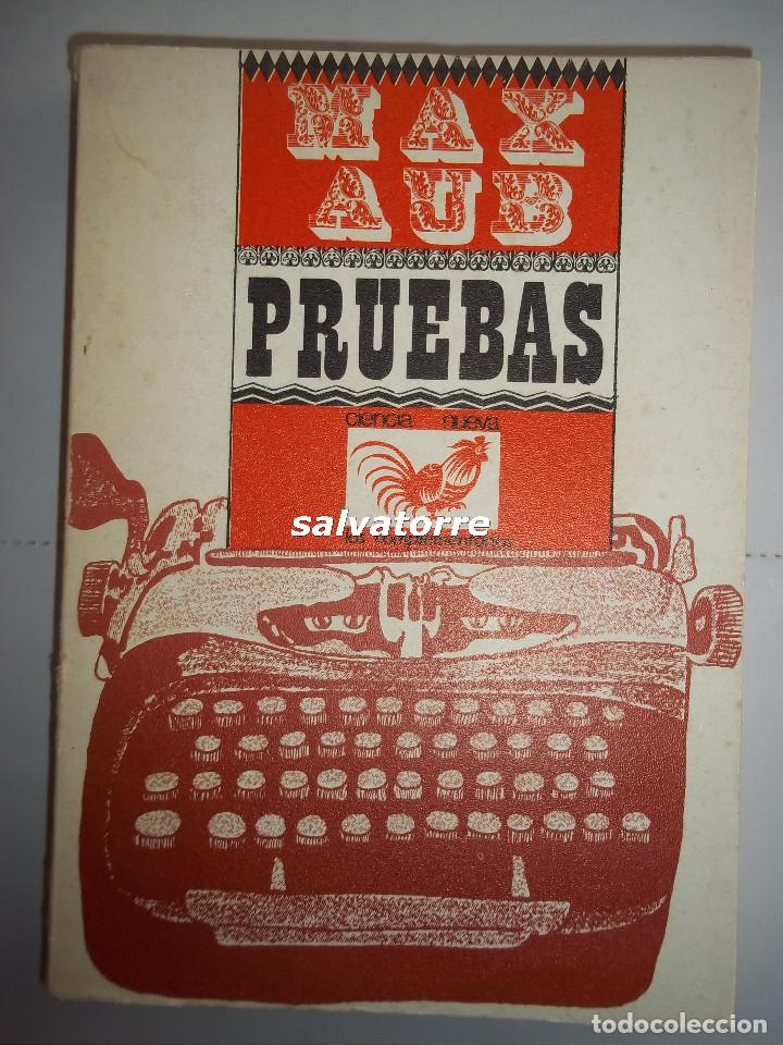Libros de segunda mano: MAX AUB. PRUEBAS.1967.ESTUPENDO ESTADO. - Foto 1