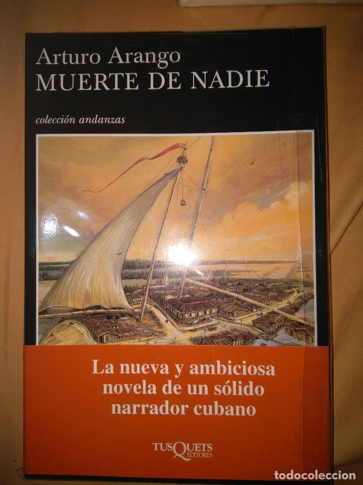 Libros de segunda mano: ARTURO ARANGO MUERTE DE NADIE TUSQUETS TAMA&Ntilde;O GRANDE