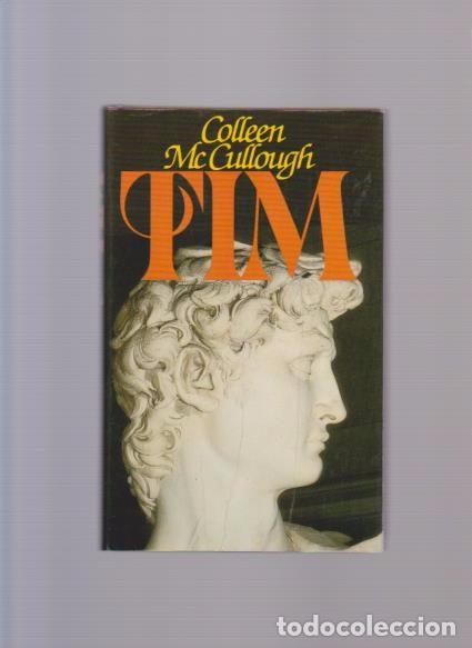 Libros de segunda mano: TIM - COLLEEN MC CULLOUGH - CIRCULO LECTORES 1981 - Foto 1