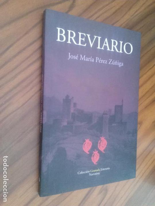 Libri di seconda mano: BREVARIO. JOSE MAR&Iacute;A P&Eacute;REZ ZU&Ntilde;IGA. COLECCI&Oacute;N GRANADA LITERARIA. BUEN ESTADO. R&Uacute;STICA. RARO