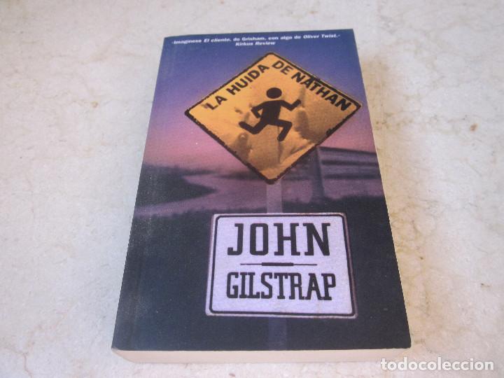 Libros de segunda mano: JOHN GILSTRAP - LA HUIDA DE NATHAN - EDICIONES B 1998 - Foto 1