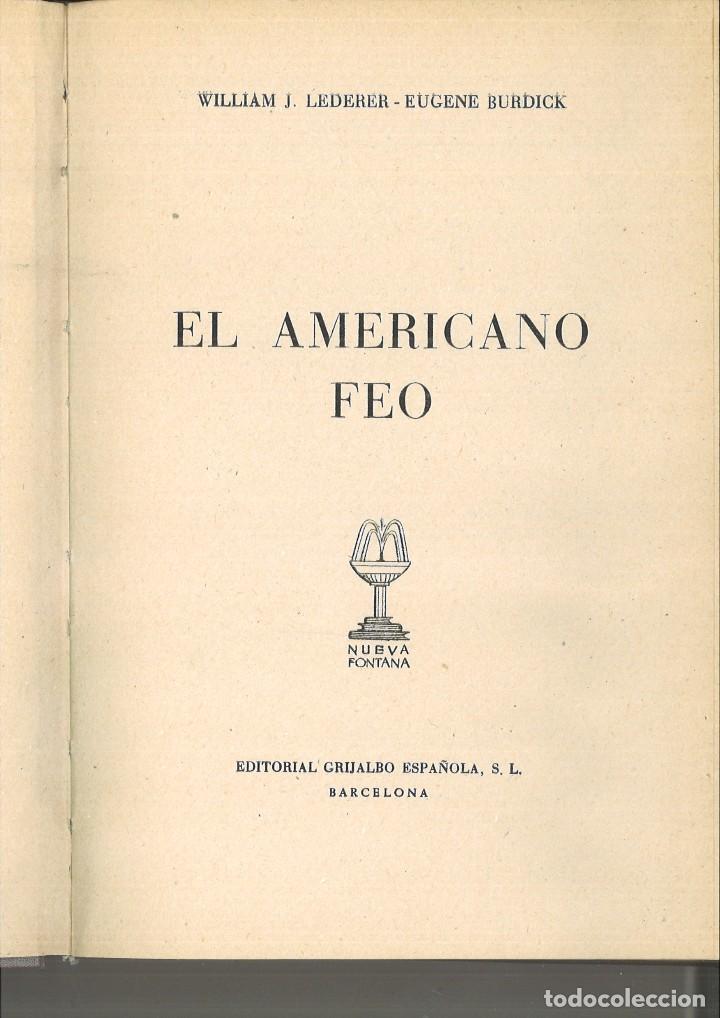 Libros de segunda mano: EL AMERICANO FEO. William J. Lederer y Eugene Burdick - Foto 1