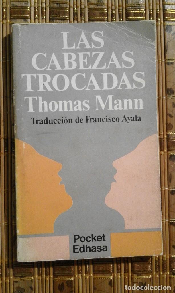 Libros de segunda mano: Las cabezas trocadas - Thomas Mann - Foto 1