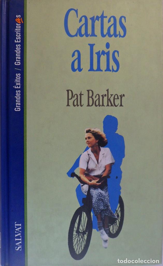Libros de segunda mano: CARTAS A IRIS. PAT BARKER - Foto 1
