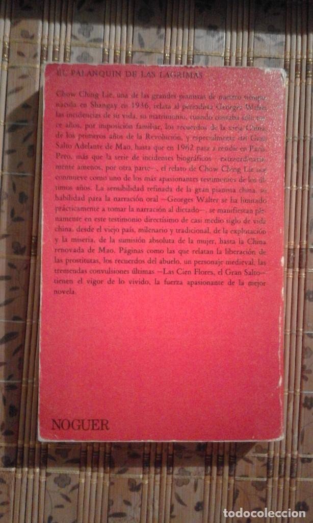 Libros de segunda mano: El palanqu&iacute;n de las l&aacute;grimas - Chow Ching Lie - Foto 2