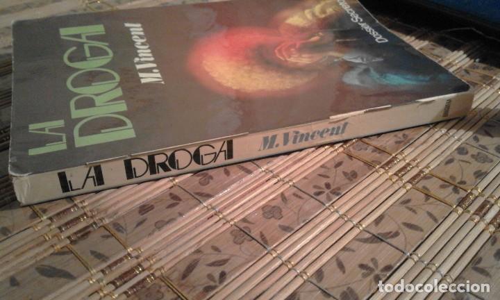 Libros de segunda mano: La droga - M. Vincent - 1&ordf; edici&oacute;n 1977 - Foto 3
