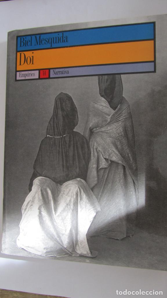 Libros de segunda mano: DOI DE BIEL MESQUIDA (EMPURIES) - Foto 1