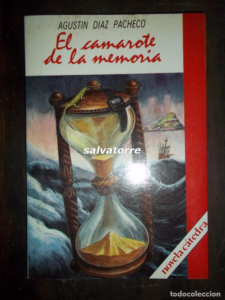Libros de segunda mano: AGUSTIN DIAZ PACHECO.EL CAMAROTE DE LA MEMORIA.DEDICADO AUTOR.CATEDRA.TENERIFE,CANARIAS