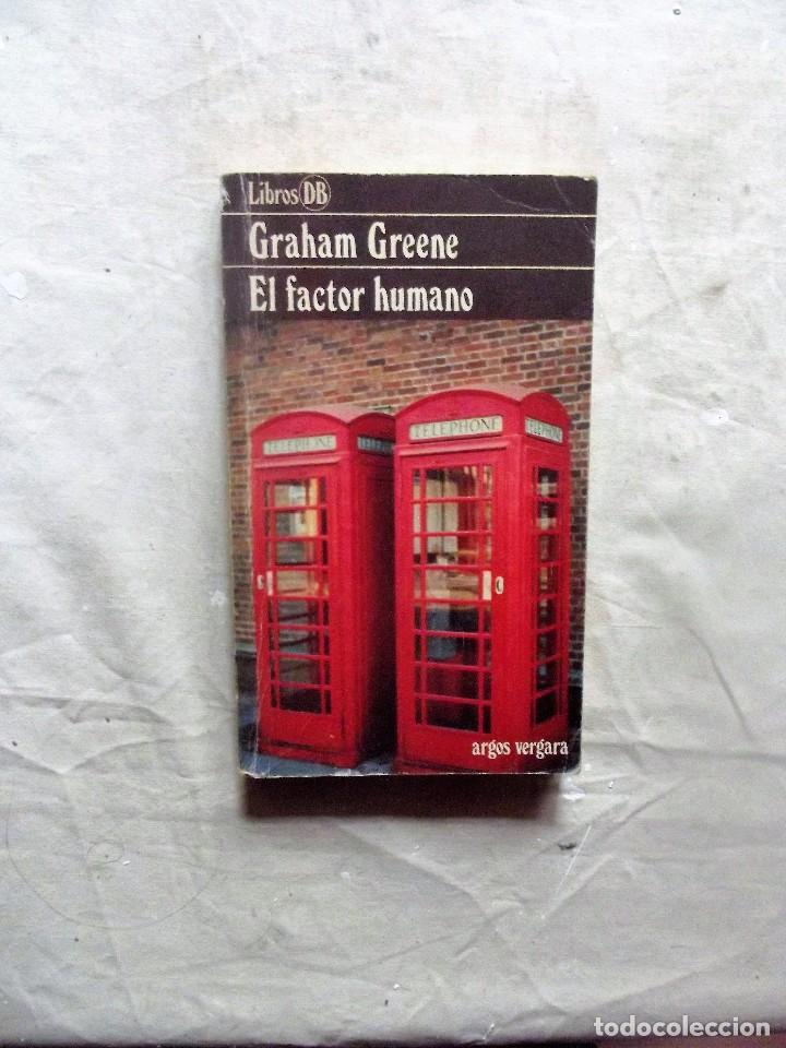 Libros de segunda mano: EL FACTOR HUMANO POR GRAHAM GREENE - Foto 1
