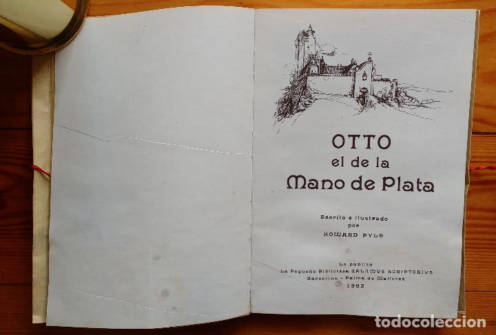 Libros de segunda mano: OTTO EL DE LA MANO DE PLATA - HOWARD PYLE - Foto 3