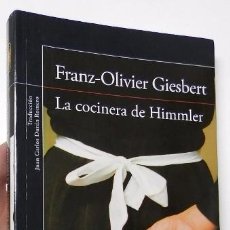 Libros de segunda mano: LA COCINERA DE HIMMLER - FRANZ-OLIVIER GIESBERT. Lote 239352740