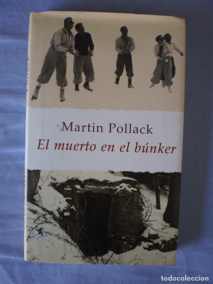 Libros de segunda mano: EL MUERTO EN EL BUNKER - Foto 1