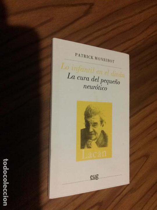 Libros de segunda mano: LO INFANTIL EN EL DIV&Aacute;N. LA CURA DEL PEQUE&Ntilde;O NEUR&Oacute;TICO. PATRICK MONRIBOT. EUG. R&Uacute;STICA. BUEN ESTADO