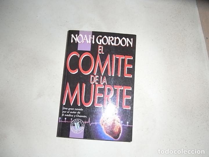 Libros de segunda mano: Noah Gordon, El comite de muerte, Ediciones B - Foto 1